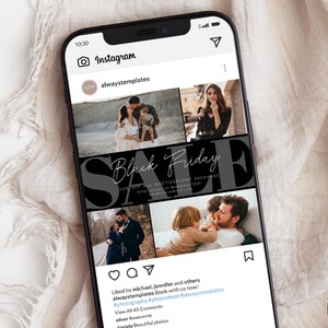May include: A smartphone displays an Instagram post promoting a Black Friday sale on photography packages. The post features family photos and the text "SALE Black Friday". The Instagram profile is "alwaystemplates".