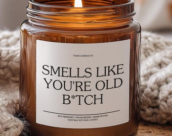 Smells Like You're Old Candle, 30th Birthday Candle, 30th Birthday Gift for Her, Personalized Candles, Long Distance Gift for Best Friend