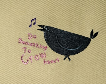 Do Something To Crow About machine embroidery design