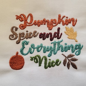 Pumpkin Spice & Everything Nice Machine Broderie Design
