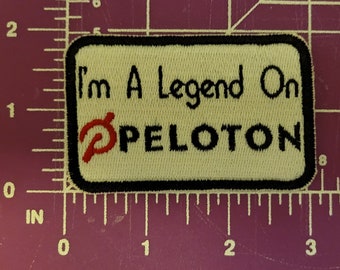 I'm A Legend On Peloton Iron-On Patch