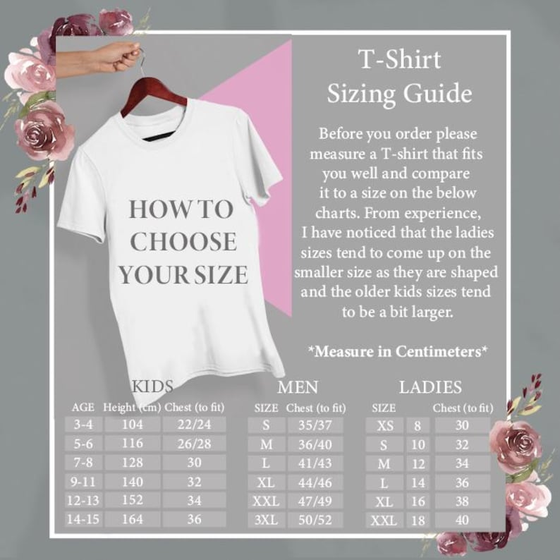 May include: White t-shirt with the text "HOW TO CHOOSE YOUR SIZE" on a hanger. A sizing guide is displayed with measurements in centimeters for kids, men, and ladies. The guide includes chest measurements in inches.