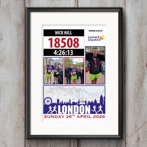 May include: Framed print featuring a marathon runner's details: name, bib number 18508, and finish time 4:26:13. Includes photos of the runner and a London map. The text reads "LONDON SUNDAY 26TH APRIL 2026".