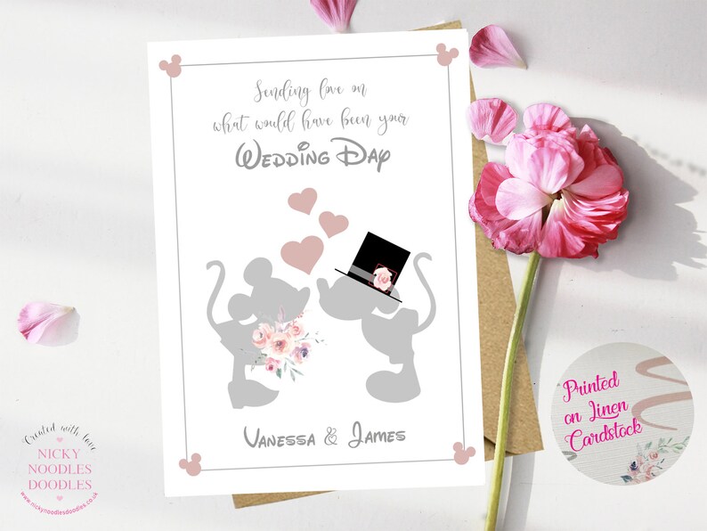 May include: A gray and pink wedding card with a silhouette of Mickey and Minnie Mouse. The card says "Sending love on what would have been your Wedding Day" and is signed "Vanessa & James".