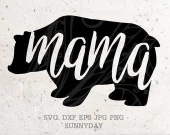 Mama oso SVG, oso de la mamá svg, mamá, dxf, descarga instantánea png, oso SVG, oso familia svg,Silhouette impresión vinilo Cricut corte SVG camiseta Diseño