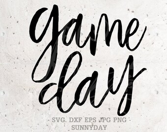Dia do jogo Arquivo Svg DXF Silhueta Impressão Vinil Cricut Corte svg Camiseta Design arquivo de corte com letras à mão, Esportes Svg Dxf Png Jpg Eps