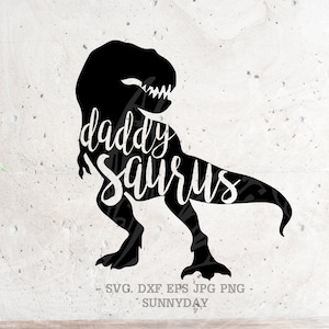 Daddy Saurus Svg File DXF Silhouette Print Vinyl Cricut Cutting SVG T shirt Design dinosaur dad, dinosaur svg,Rex, daddylife, Saurus svg png