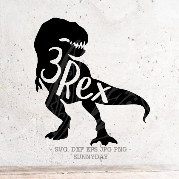 3 rex Svg,Three Rex svg File DXF Silhouette Print Vinyl Cricut Cutting SVG T shirt Design Three-a-Saurus Birthday svg,dinosaur svg png dxf