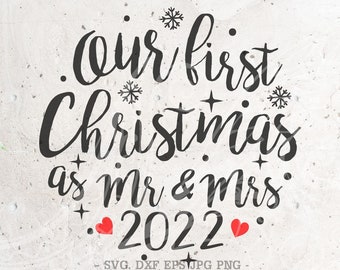 May include: Our first Christmas as Mr & Mrs 2022. Black and white text with two red hearts on a white textured background.