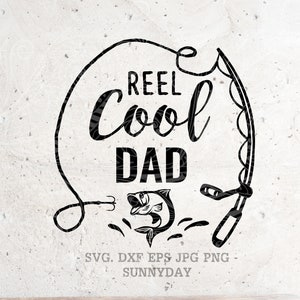 Reel Cool Papa Svg Angeln SVG, Vater Svg, Angeln Svg Datei, DXF Silhouette Druck Vinyl Cricut Schneiden SVG T Shirt Design, Papa Svg, Väter Tag