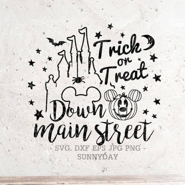Trick or Treat Down Main Street Svg,Halloween Svg File DXF Silhouette Print Cricut Cutting SVG T shirt Design SVG,Not So Scary