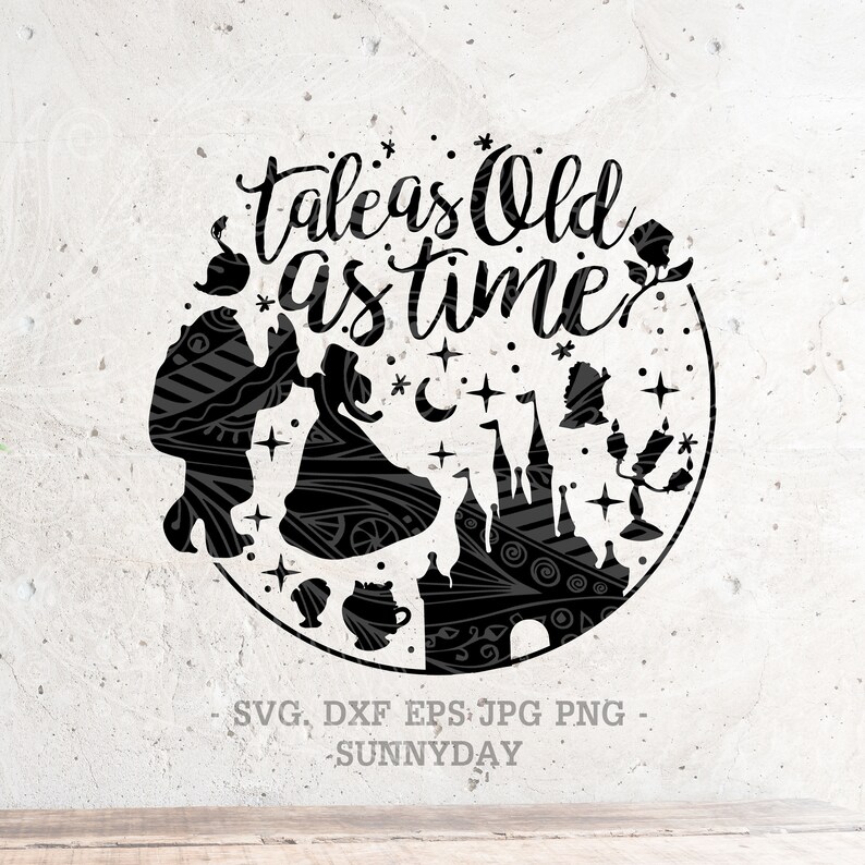 Download Tale as Old as Time SVG Beauty and the Beast SVG File DXF ...