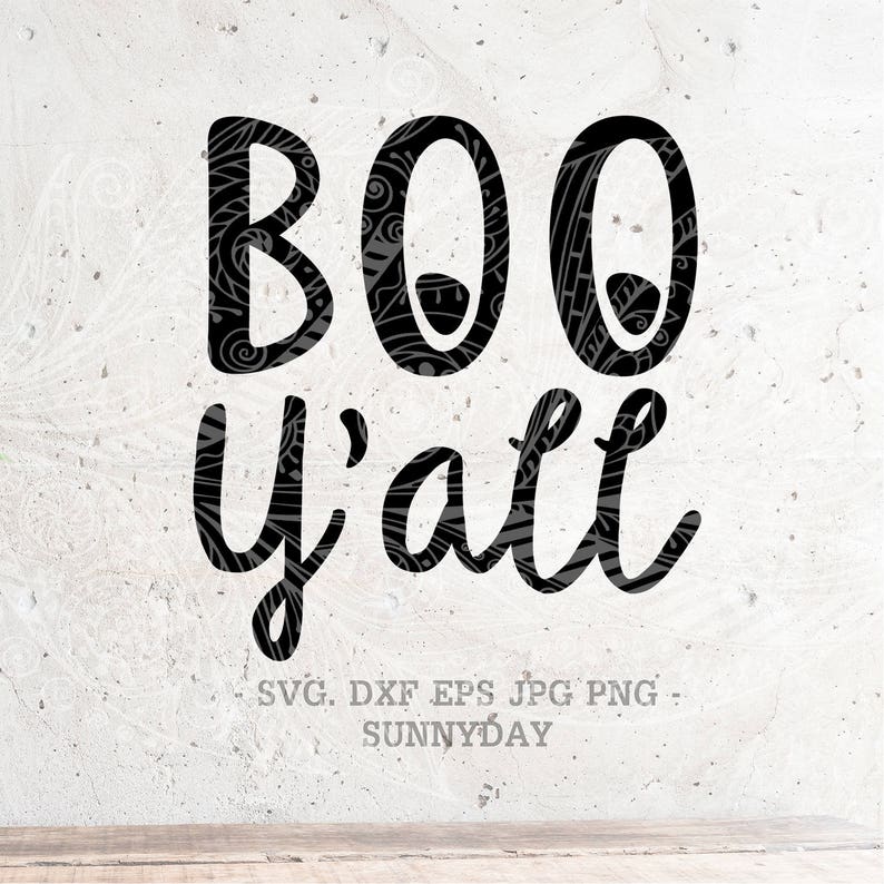 Boo Y'all SVG File DXF Silhouette Print Vinyl Cricut T - Etsy