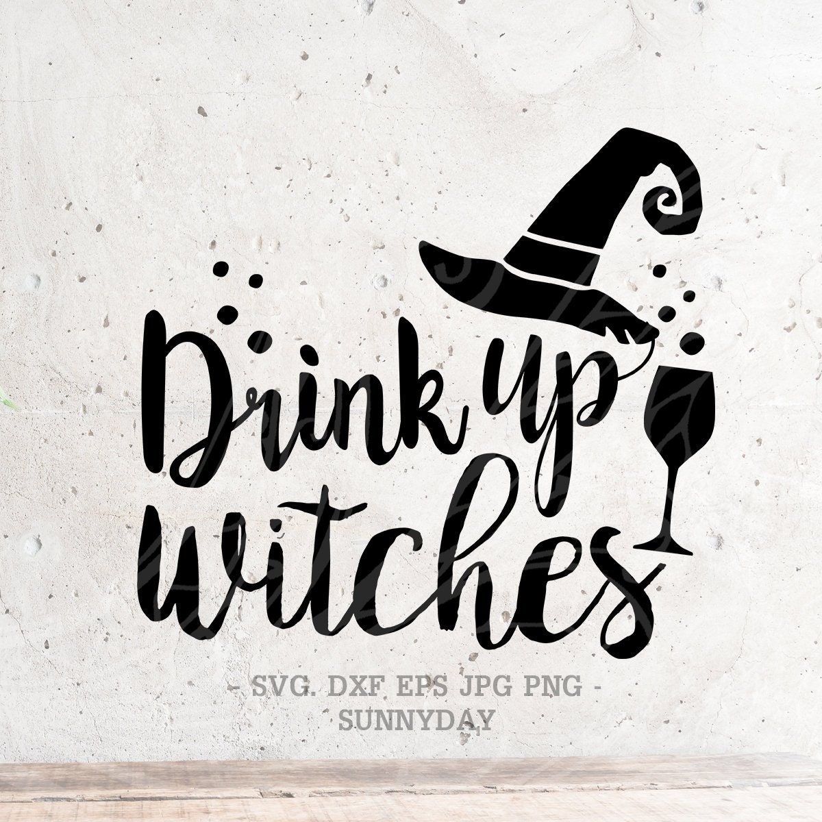 Drink up Witches Svg Witches Svg File DXF Silhouette Print - Etsy Hong Kong