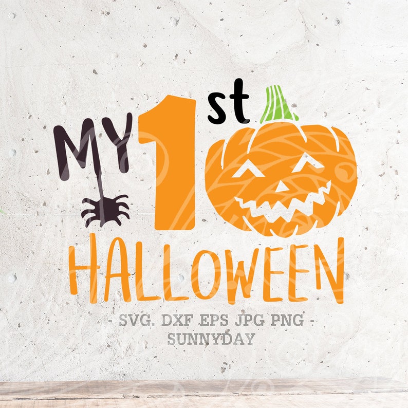 My First Halloween Svg File Dxf Silhouette Print Vinyl Cricut Etsy