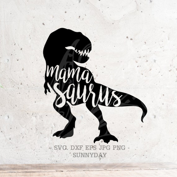 Free Free Mama T Rex Svg 935 SVG PNG EPS DXF File