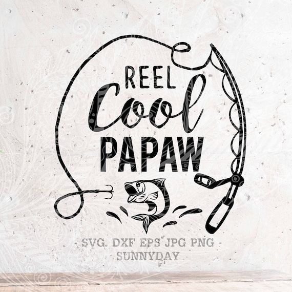 Free Free 158 Reel Cool Papaw Svg SVG PNG EPS DXF File