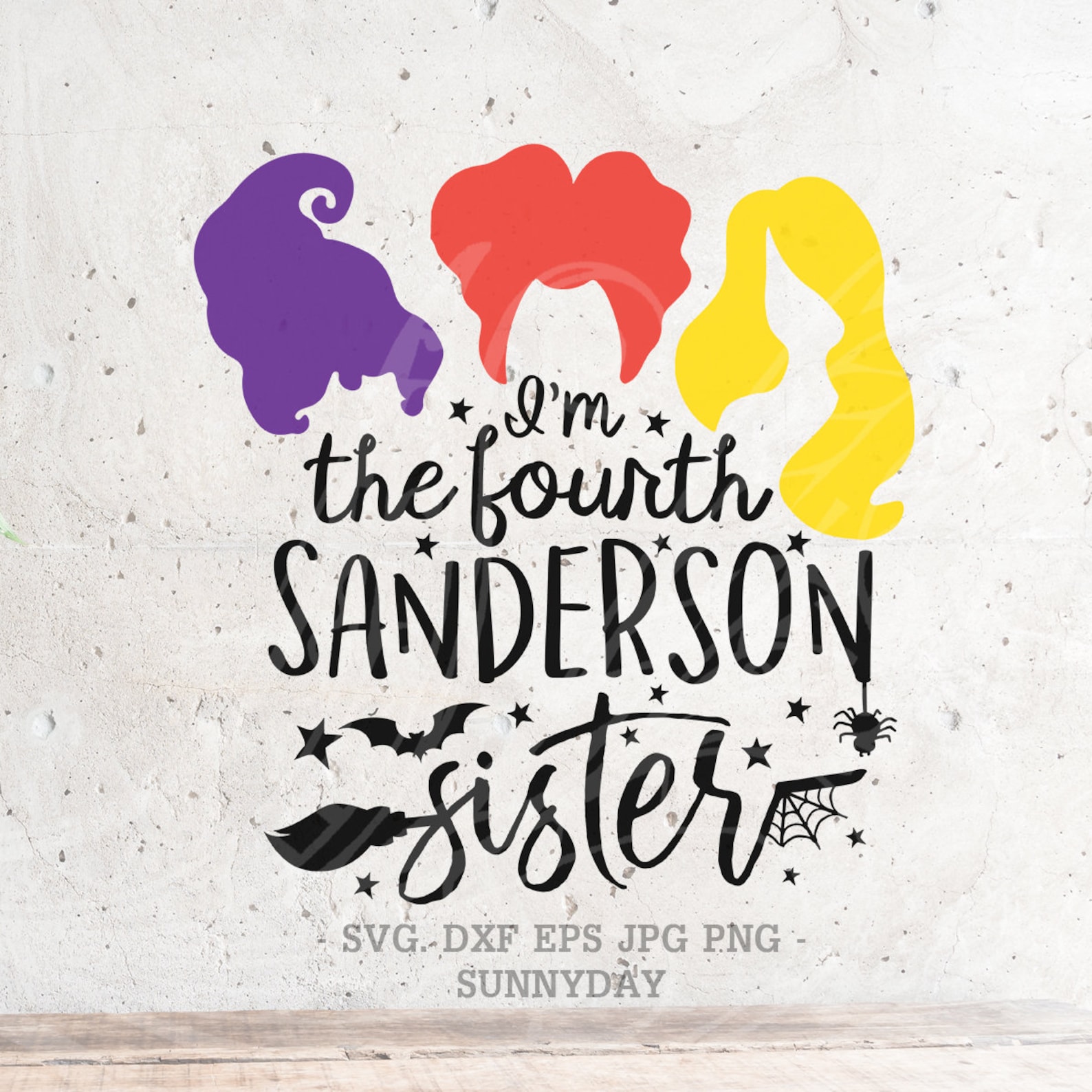 I'm the Fourth Sanderson Sister Svg File DXF Silhouette Etsy