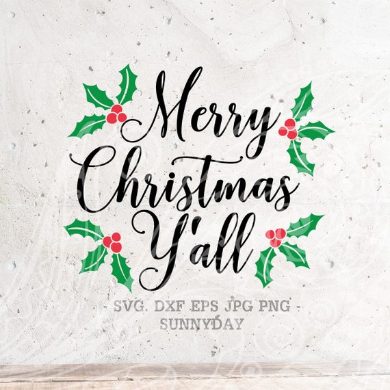Download Merry Christmas Y'all SVG File DXF Silhouette Print Vinyl ...