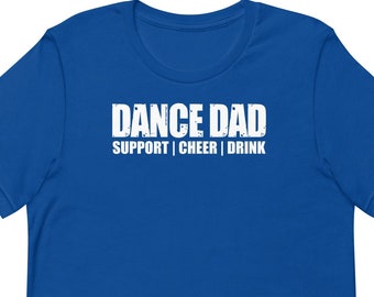 Dance Dad Support Cheer Drink