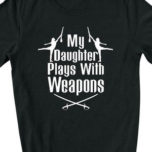 My Daughter Plays With Weapons, Double-Sided Color Guard T Shirt, Guard Mom