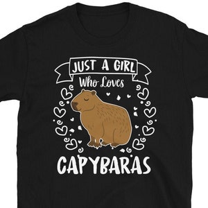 Just A Girl Who Loves Capybaras Cute Capybara Cartoon T-shirt