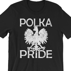 Polka Pride TShirt, Poland Coat Of Arms Tee Shirt, Polka Dancing Polish Eagle Shirt, Polish Polka Dance Music Shirt, Polka Gift Shirt