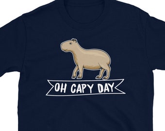 Oh Capy Day Capybara Happy Day Spread Positive Vibes T-shirt
