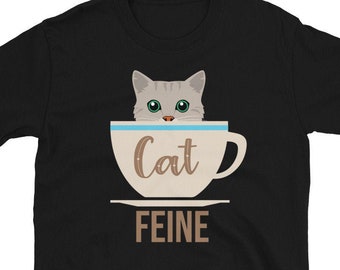 Cat Feine - Funny Coffee Mug Kitty Cat Lovers Caffeine Addict, Cat T-Shirt