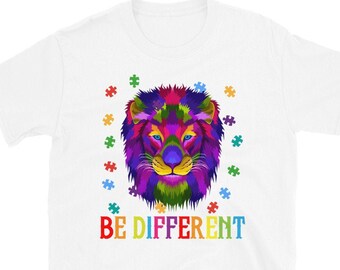 Be Different - Austism Puzzle ASD Support Lion Gift, Autism Mom, Autism Dad, Autism Awareness Month Shirt