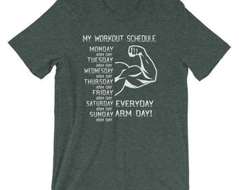 My Workout Schedule Every Arm Day T-Shirt, Everyday Of Week Arm Day Fitness Shirt, Daily Routine Arm Gym Workout Tee Shirt