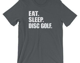 Comer dormir disco Golf, Frisbee Golf Camisa, Disc Golf Game Shirt, Disc Golfers Shirt, Disc Golf TShirt, Disc Golfer, Disc Golf, Disc Golf, Disc Golf Gift