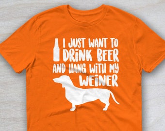 Funny Weiner Dog T-Shirt, Drink Beer with Dachshund, Doxie Dog Gift, Wiener Shirt