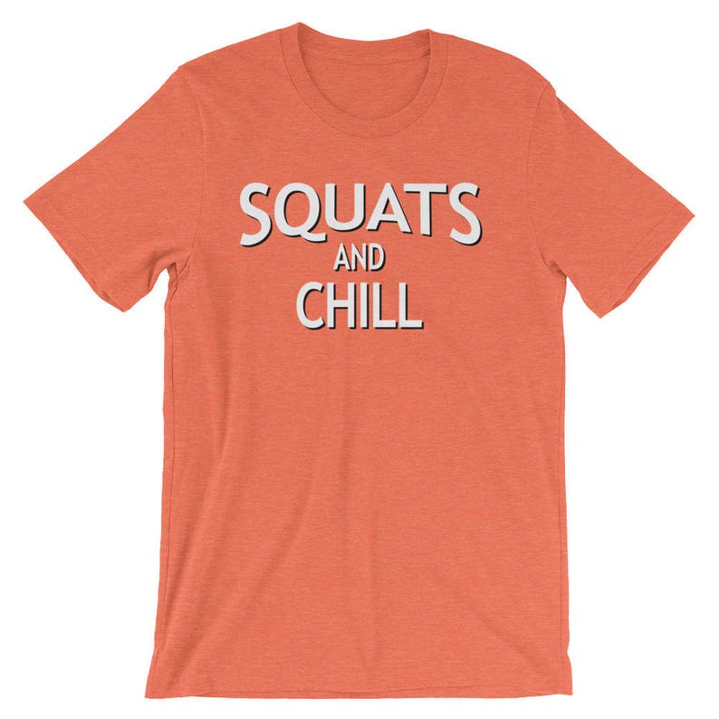 Squats and Chill, Workout T-Shirt, Squats, Barbell Squat, Weightlifting, Weightlifters Gift, New Years Resolution, Powerlifter, Powerlifting image 8