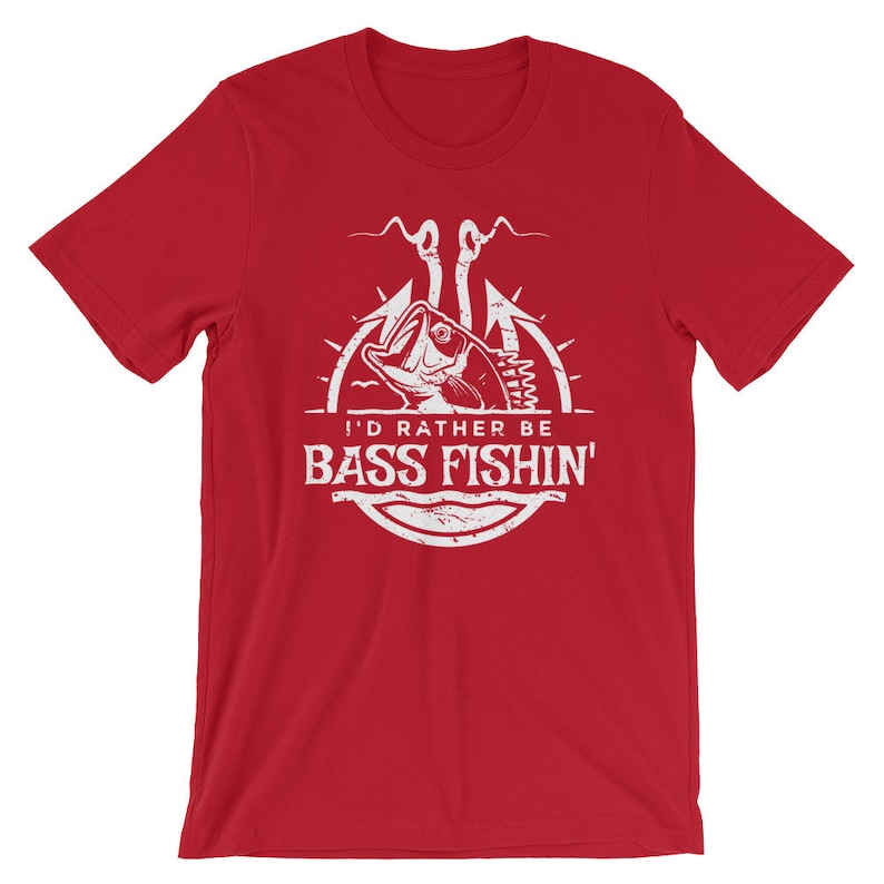 May include: Red t-shirt with a white graphic of a bass fish on a hook with the text "I'd rather be bass fishin'"