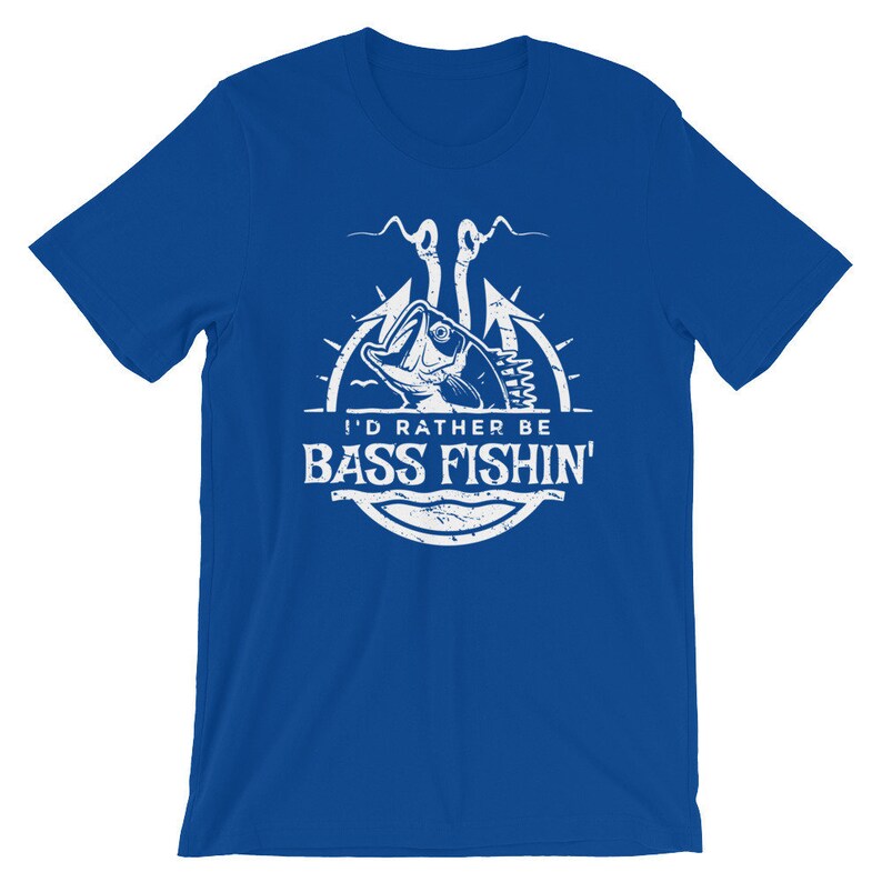 May include: A royal blue t-shirt with a white graphic of a bass fish on a hook. The graphic includes the text "I'd rather be bass fishin'"