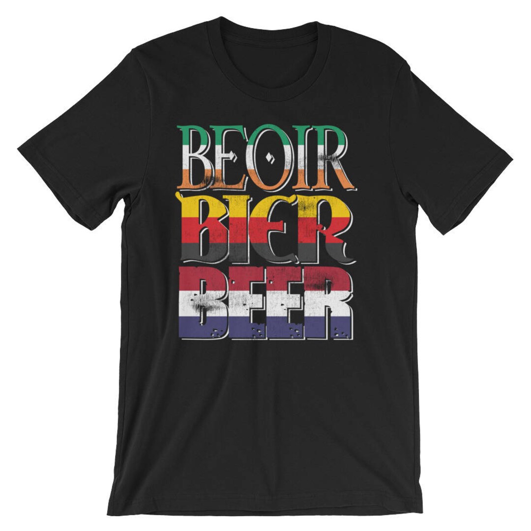 Beoir Bier Beer T-shirt Irish German Dutch Flag Drinking Beer - Etsy Beoir Bier Beer T-shirt Irish German Dutch Flag Drinking Beer - Etsy
