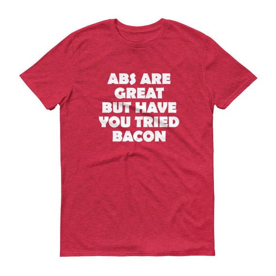 T shirt bacon deals