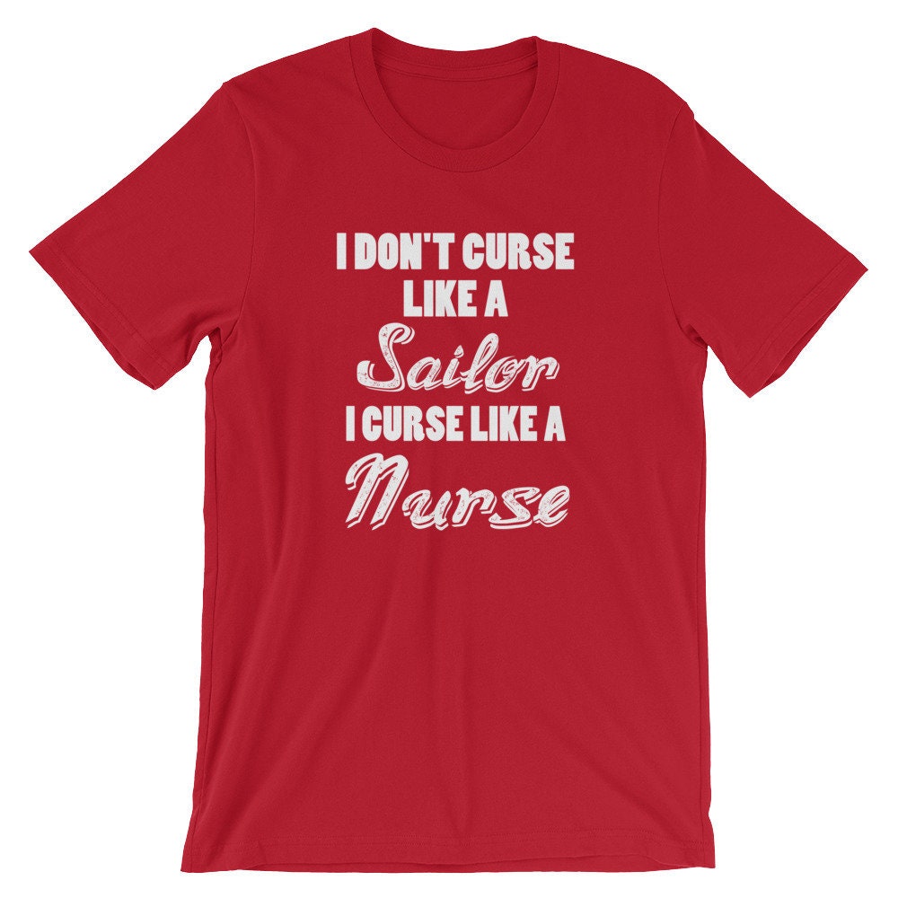 I Don't Curse Like A Sailor I Curse Like A Nurse Nursing | Etsy