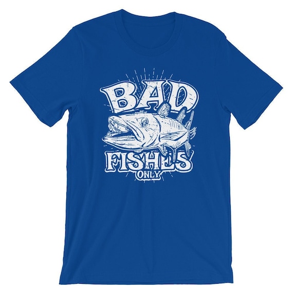 Barracuda Fishing, Bad Fishes Only Shirt, Bad Barracuda, Funny