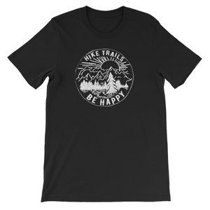 Wander-Shirt, Bergwandern, Wanderwege glücklich sein, Wanderweg, Bergwanderer, Wanderliebhaber, Liebe zu Wandern, Wanderer Geschenk