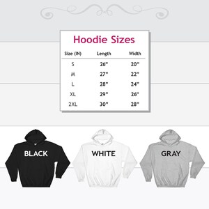 May include: Hoodie size chart with measurements in inches. The chart shows the length and width of hoodies in sizes S, M, L, XL, and 2XL. Three hoodies are shown in black, white, and gray.