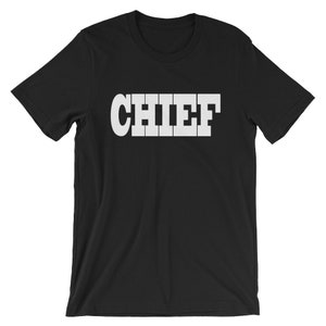Chief Shirt, Ruler Of The Clan, Leader, Tribal Leader, Main Man, Proud Chief, Chieftain Shirt, Boss Shirt, TShirt for Boss, Gift for Boss