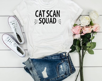 Cat Scan Shirt, Cat Whisker Squad Tee Shirt, CT Tech Gift, Cat Scan TShirt, CT Tech Shirt, Gift For Computed Tomography Tech