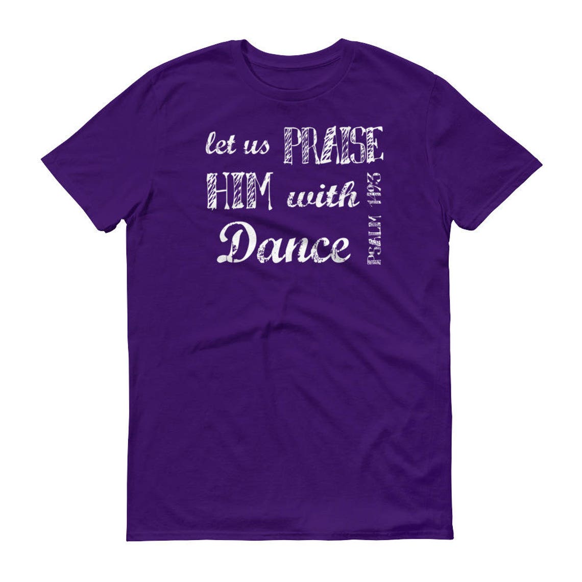 Psalm 1493 Let Us Praise Him With Dance Christian Dance Etsy