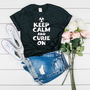 Keep calm And Curie On, Marie Curie Rad Tech, Pioneer Of Radiology, Radiology Tech Tees, Radiology Gift, Marie Curie, XRay Shirt