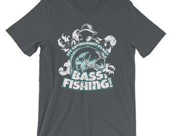 Bass Angeln Shirt, Ruhestand, Bass Angeln Rentner, pensionierte Bass Fischer, lustige Bass Angeln TShirt, Bass Fischer Geschenk, großen Mund Bass