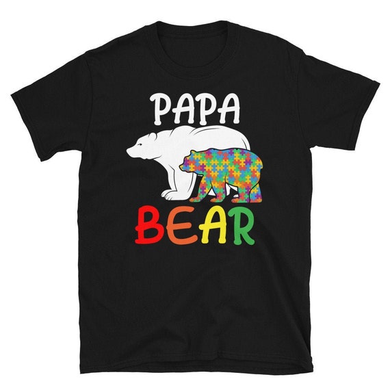 Papa Bear Autism Awareness T-Shirt Autism Dad,Daddy Tee Papa Bear Autism Awareness T-Shirt Autism Dad,Daddy Tee