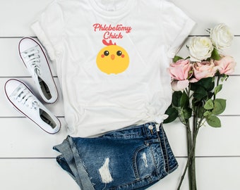 Phlebotomy Chick Shirt, Phlebotomy Girl TShirt, Phlebotomist Lady, Phlebotomy Student, Phlebotomy Tech, Phlebotomy Gift, Venipuncture Tees