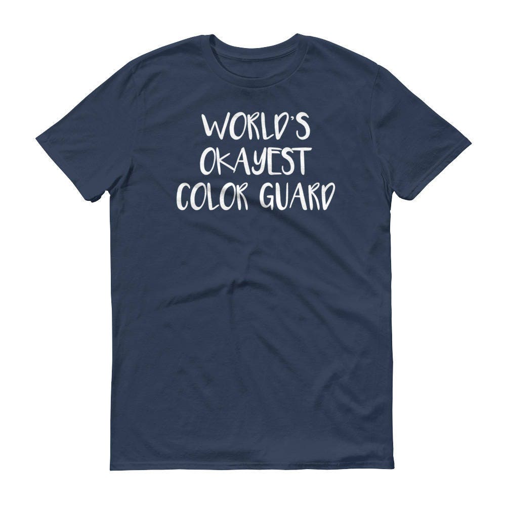 Funny Color Guard T-shirt, World's Okayest Color Guard, Color